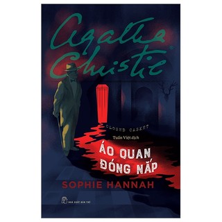 Sách - Agatha Christie: Áo Quan Đóng Nắp - Sophie Hannah