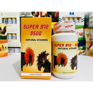 Super b12 9500 - tăng bo, tăng cơ cho gà