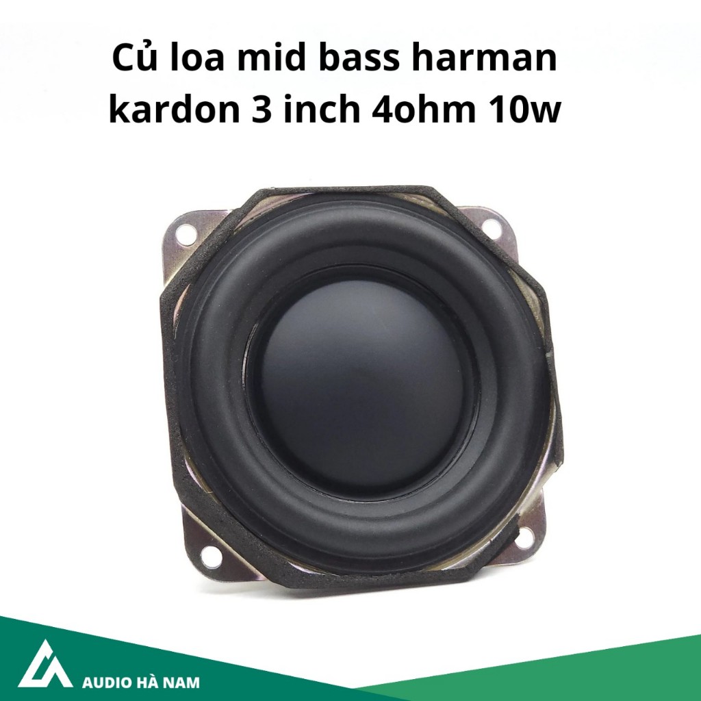 Loa mid bass 4ohm 10w Harman Kardon 3 inch Siêu Bass tháo máy dáng mỏng thay thế Stockwell 2