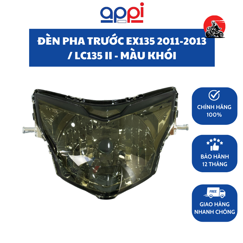 Đèn pha Appi cho Yamaha EX135 2011 - 2013 / LC135 II Màu Khói