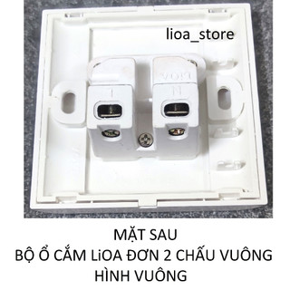 Ổ CẮM ( ĐƠN VÀ ĐÔI ) 2 CHẤU  VUÔNG LiOA