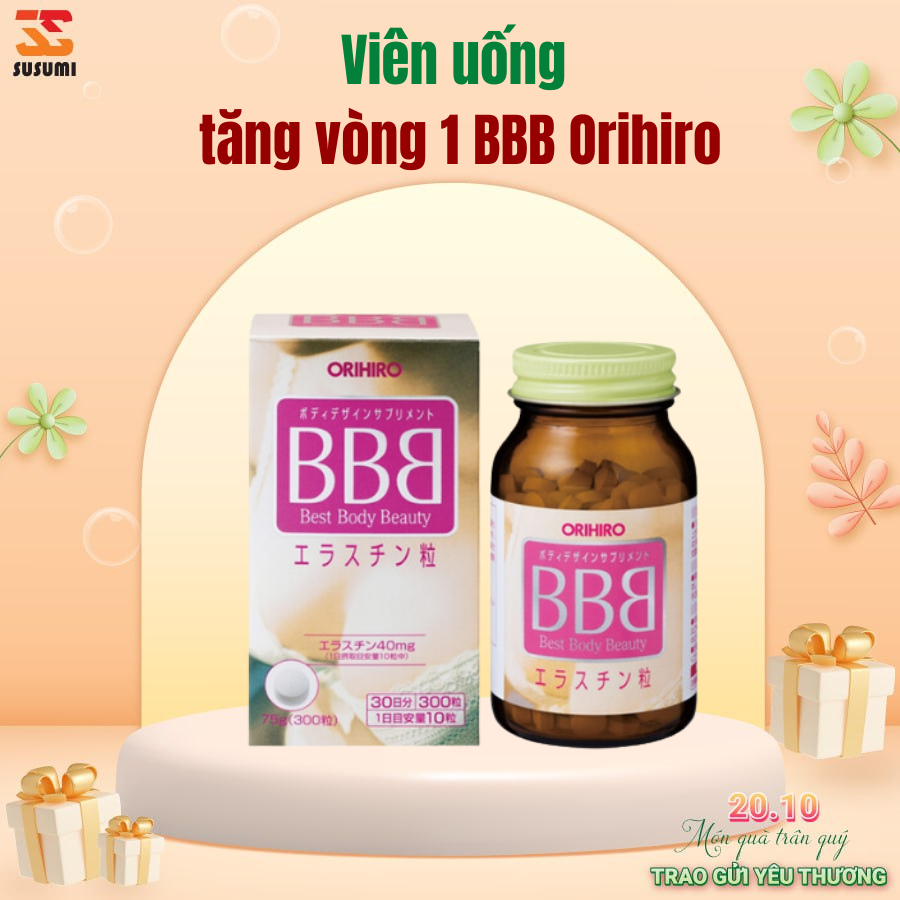 VIÊN UỐNG TĂNG VÒNG 1 BBB BEST BODY BEAUTY ORIHIRO 300 VIÊN