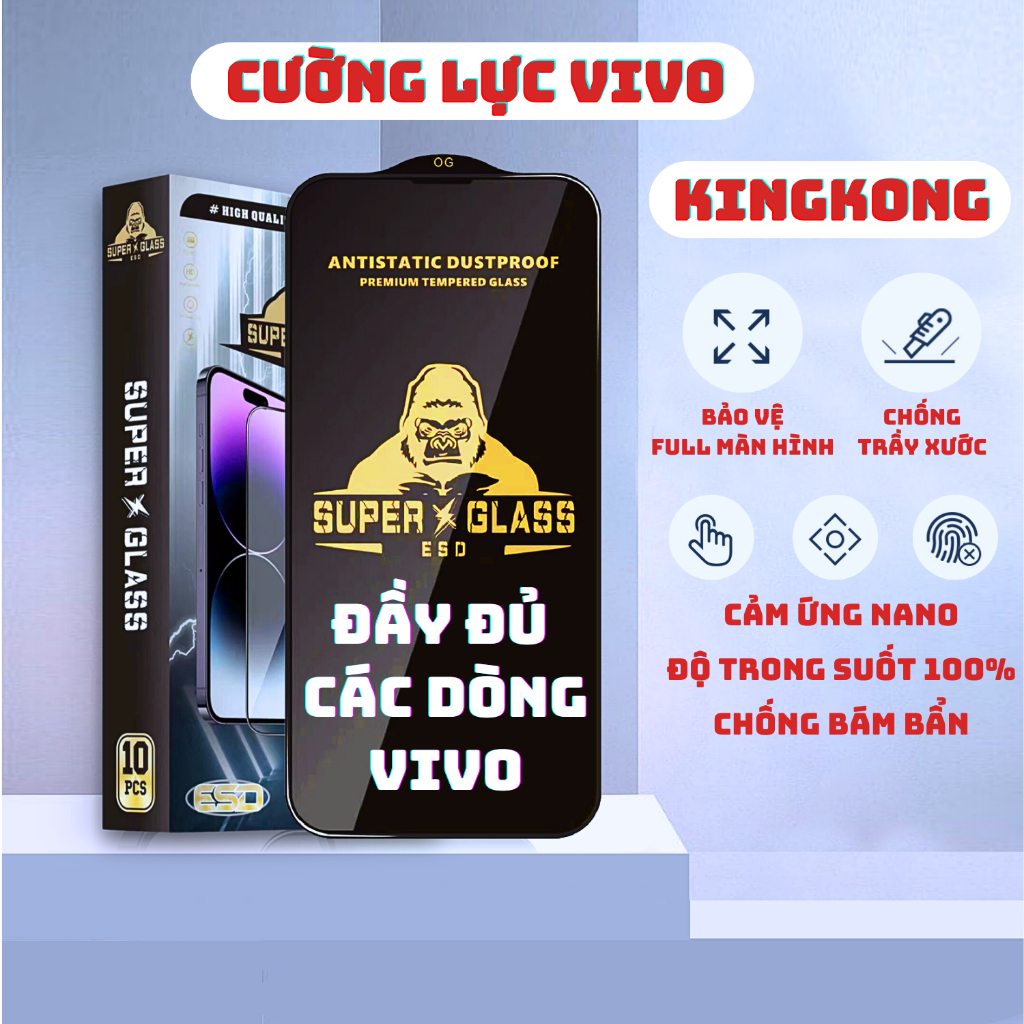 Kính cường lực KingKong full dòng VIVO y12s y20 y20s y21 y21s y332 y16 u10 y12 y15 y17 y22s v23 v20 v15 v19…|JULY