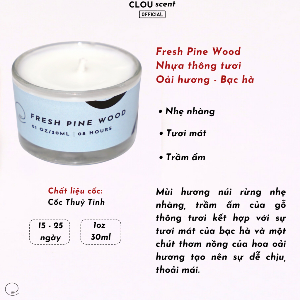 Nến Thơm Cao Cấp Fresh Pine Wood - CLOU scent - Size 1oz/30ml - Quà Tặng, Trang Trí, Thơm Phòng, Sáp Thơm