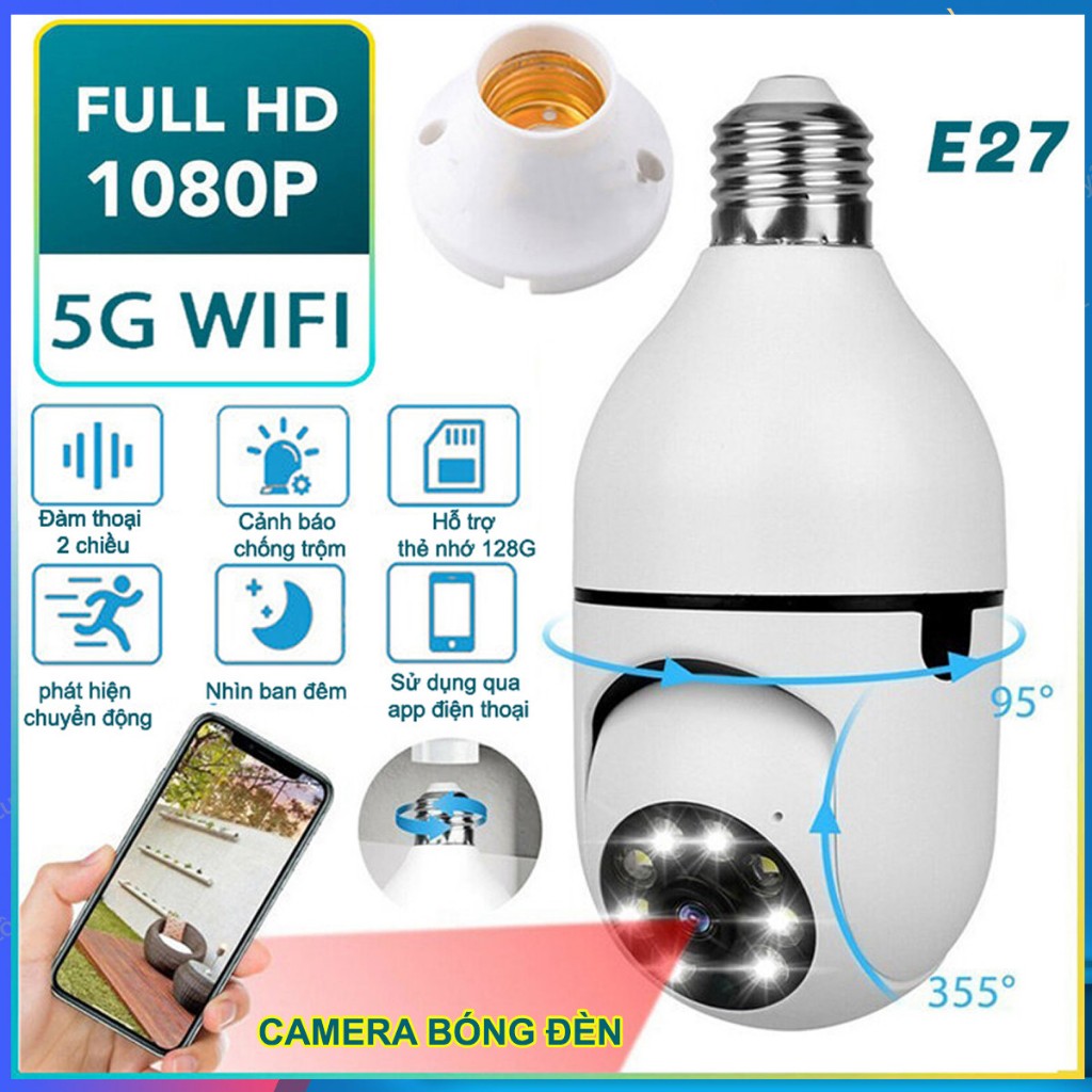 Camera Thông Minh HD 1080P Xoay 360 Độ Hình Bóng Đèn - Camera Giám Sát Theo Dõi Từ Xa Tiện Dụng