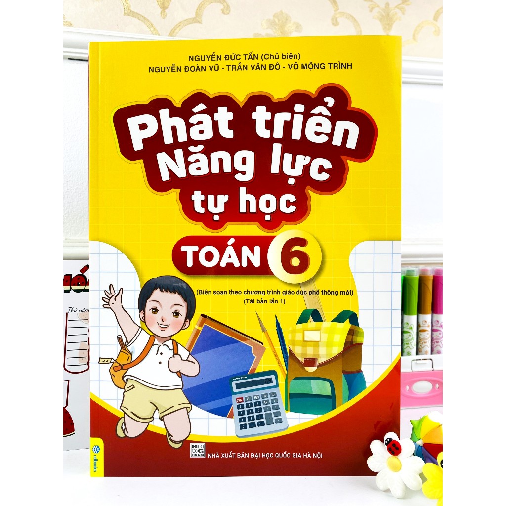 Sách - Phát Triển Năng Lực Tự Học Toán 6 - Biên soạn theo chương trình GDPT mới - ndbooks