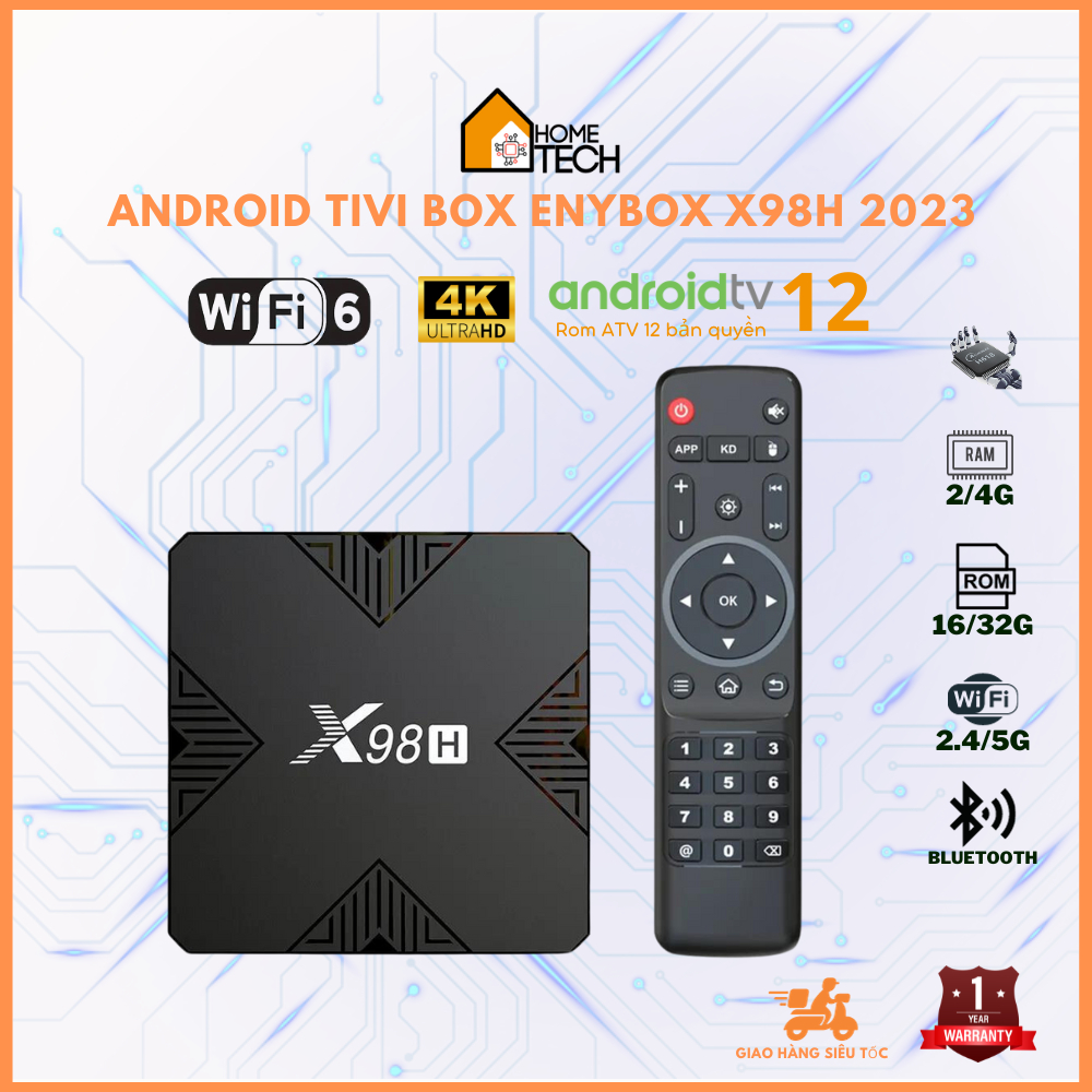 Tivi box Android TV 12 X98H H618 Ram 4G bộ nhớ 32G (Ram 2G bộ nhớ 16G) WIFI 6 băng tần kép 2.4/5G Bluetooth 5.0