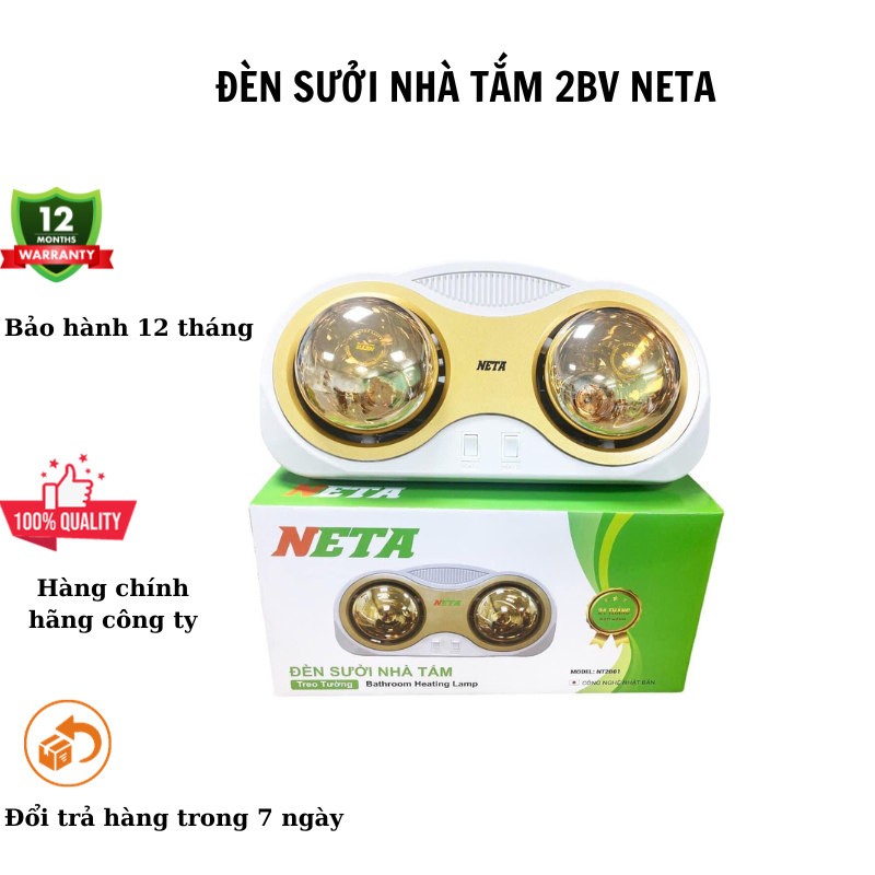 {HÀNG CHÍNH HÃNG}Đèn sưởi nhà tắm 2b vòm Neta. dây chống giật,chống cháy, bóng chống nổ