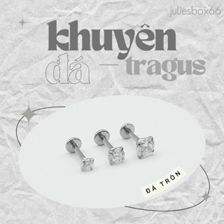 [1 CHIẾC] [XỎ] Khuyên Tai Nam Nữ Đá TRAGUS TRÒN Thân Bạc Unisex  Không Gỉ Không Ngứa Không Bay Màu Julies Box 66
