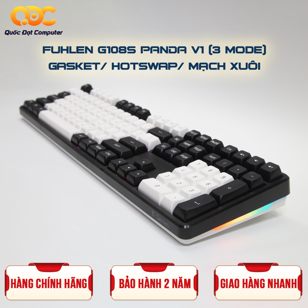 BÀN PHÍM CƠ FUHLEN G108S PANDA V1 3-MODE/ GASKET/ HOTSWAP/ MẠCH XUÔI