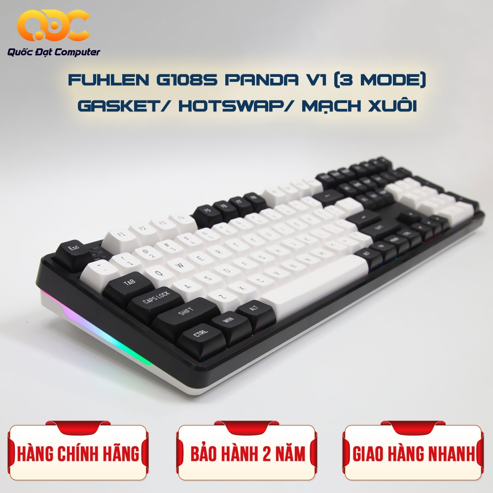 BÀN PHÍM CƠ FUHLEN G108S PANDA V1 3-MODE/ GASKET/ HOTSWAP/ MẠCH XUÔI