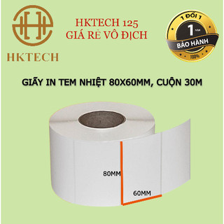 Giấy In Tem 80x60 mm - 8x6 cm (Cuộn 30 Mét)
