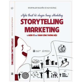 Sách - Storytelling Marketing - Từ ngôn từ đến thành công thương hiệu