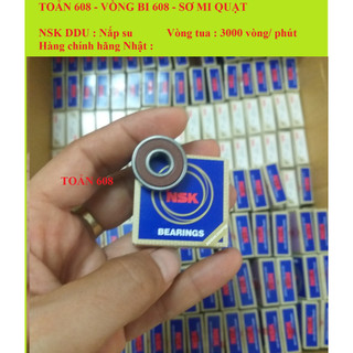 Vòng bi 608/ 608z nmb indo / 608 z sin nsk / 608 nsk japan/ 608 z đài loan + sơ mi quạt