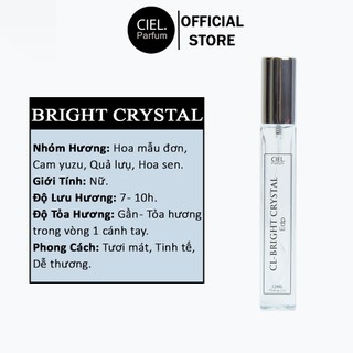 Nước hoa nữ cao cấp CL BRIGHT CRYSTAL Edp 12ml chính hãng CIEL Parfum phong cách Tươi mát, Tinh tế, Dễ thương