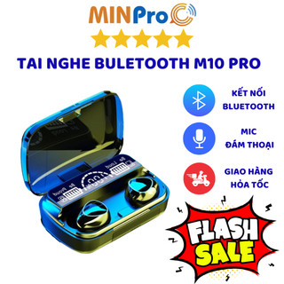 Tai nghe không dây bluetooth M10 PRO MINPRO giá rẻ tai nghe nhạc, chơi game công nghệ bluetooth, âm thanh chất lượng