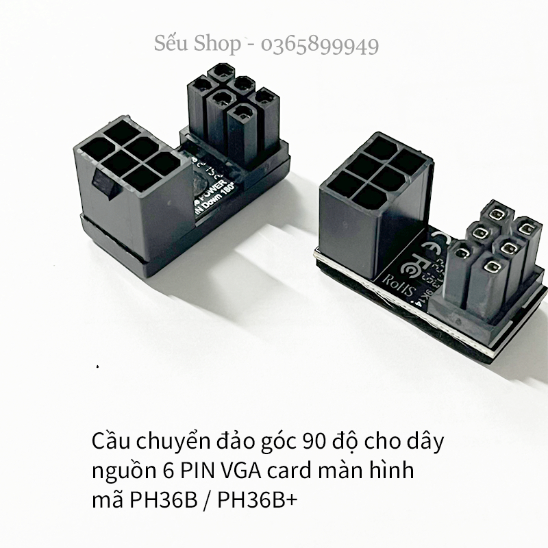 Cầu chuyển đảo góc 90 độ cho dây nguồn 6 PIN VGA card màn hình PH36A / PH36B - Xem video mô tả