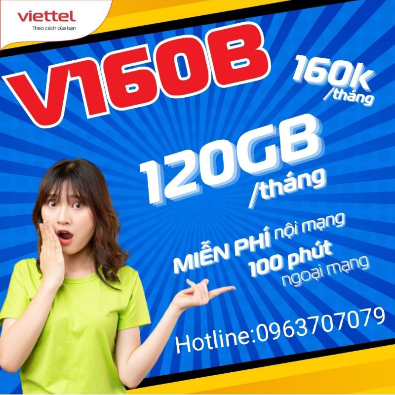 Sim Viettel V160B Ngày có 4GB data,Tháng có 120GB.Miễn Phí Gọi nội Mạng dưới 20 Phút và có 100 phút gọi Ngoài Mang