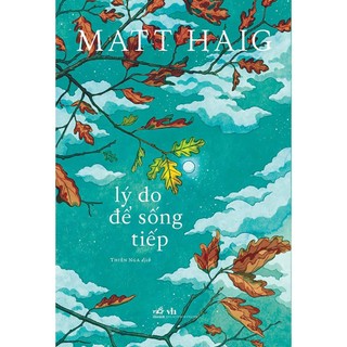 Sách - Lý do để sống tiếp