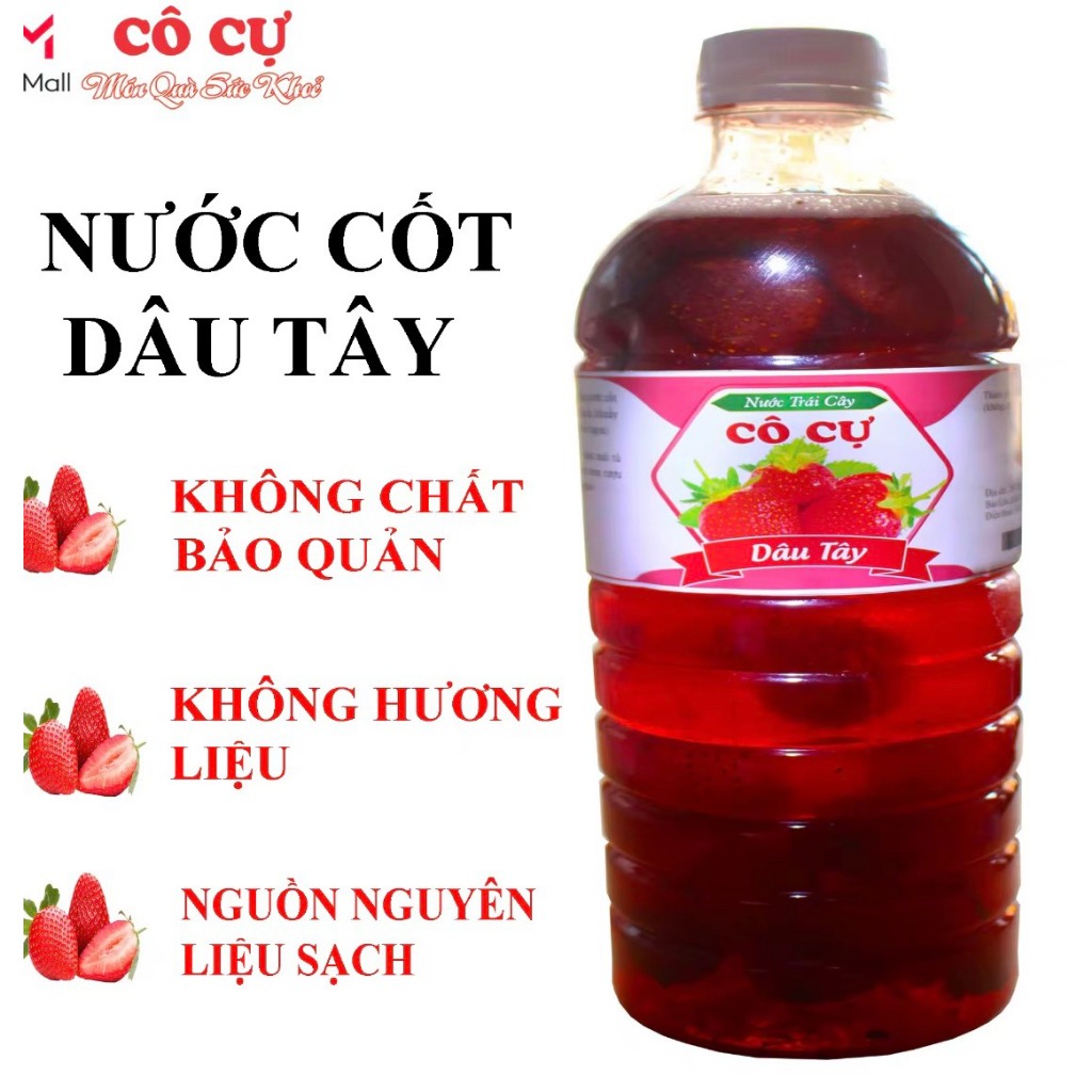 Nước cốt dâu tây Cô Cự 1000ml- Món quà cho sức khỏe, an toàn chất lượng[chỉ giao khu vực miền Nam]