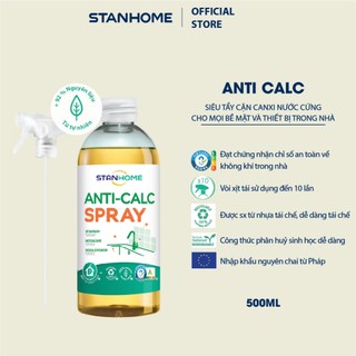 Siêu tẩy cặn canxi nước cứng cho mọi bề mặt và thiết bị trong nhà anti calc stanhome tiêu chuẩn air label score 500ml