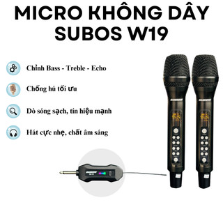 Micro không dây đa năng subos w19, micro karaoke cao cấp tích hợp bass treble echo ngay trên micro, hát cực hay