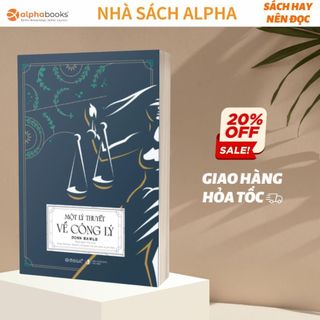 Sách: một lý thuyết mới về công lý - john rawls
