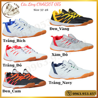 Giày cầu lông Chính Hãng CHARIOT 075 thương hiệu HỎA TRÂU đế khâu 2 lớp êm và ôm chân