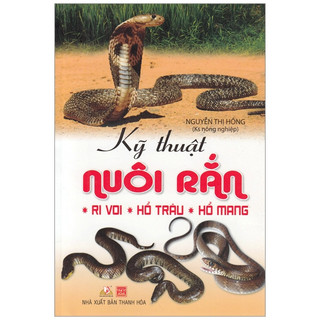 Sách - kỹ thuật nuôi rắn ri voi, hổ trâu, hổ mang - vlb