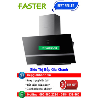 Máy hút mùi dạng kính vát 70cm faster fs 3688ss-70