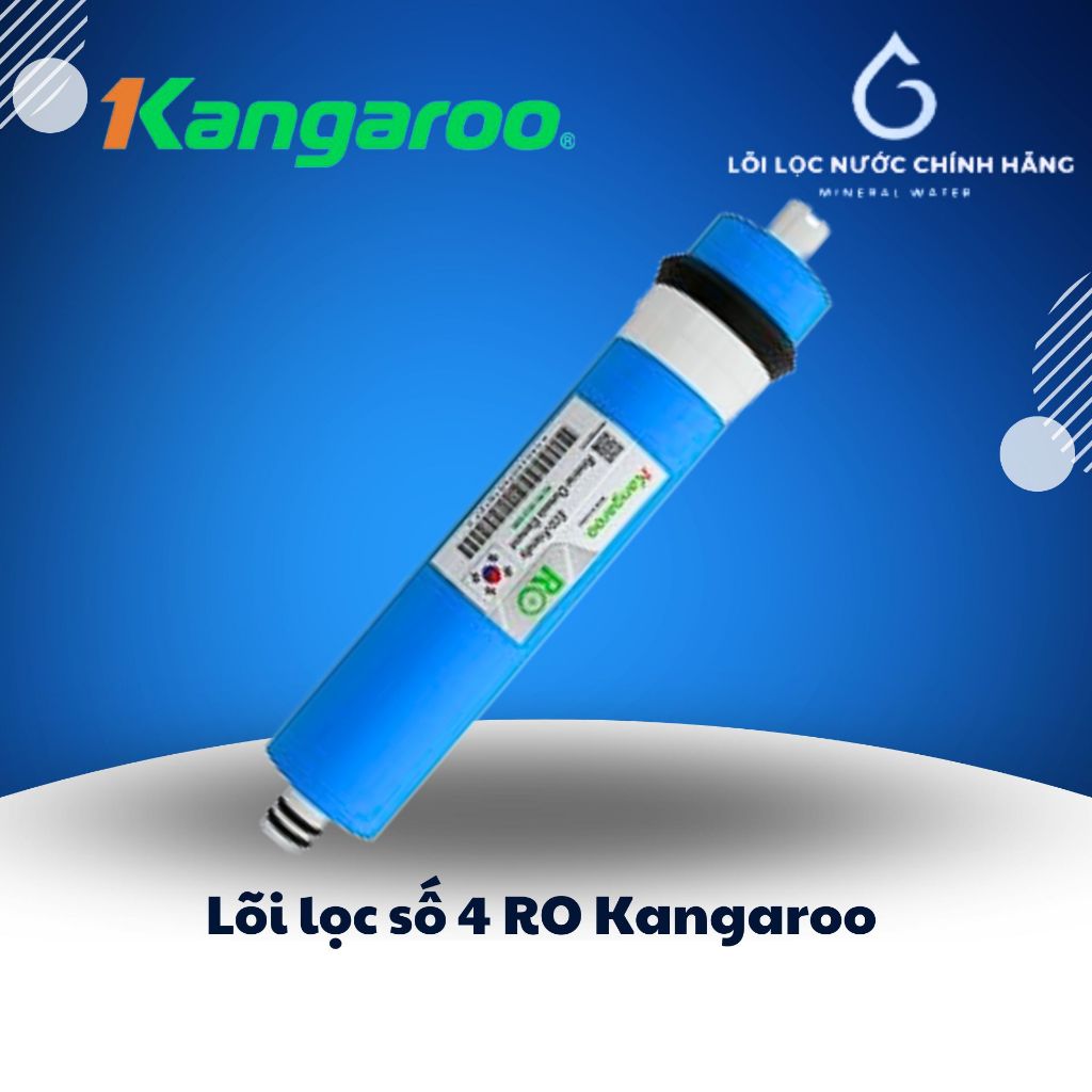 Lõi lọc nước số 4 màng RO máy lọc nước kangaroo - LỌC NƯỚC CHÍNH HÃNG