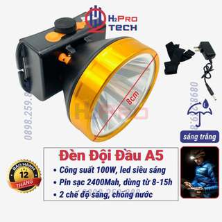 Đèn pin siêu sáng đội đầu a5 led 100w ánh sáng trắng hoặc vàng, đèn đội đầu pin trâu dùng 8-15h, chịu nước - h2pro tech