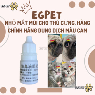 Nhỏ mắt, nhỏ mũi cho chó mèo thần thánh viêm mí mắt, chảy nước mắt, hắt hơi, sổ mũi, ho có đờm