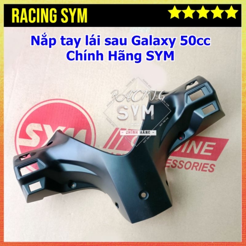 Bợ cổ xe Galaxy 50cc Chính Hãng SYM