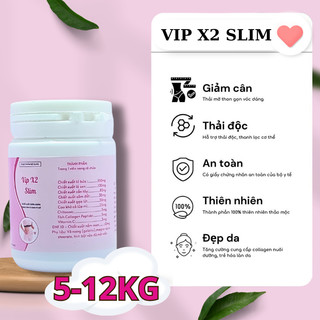 Giảm cân vip x2 slim hộp 30 viên hỗ trợ giảm cân mạnh