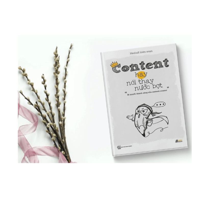 Sách - Content bạc tỷ - Content hay nói thay nước bọt