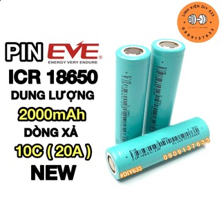 Pin eve 18650 dl 2000mah xả cao 10c 20a mới 100%