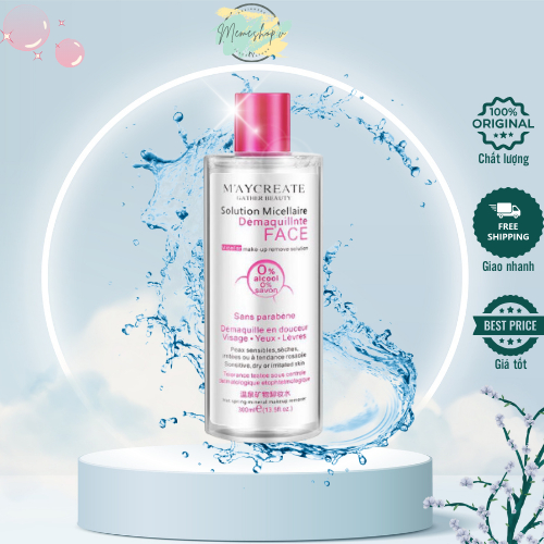 Nước tẩy trang MayCreate Nội Địa Trung 300ml, Tẩy Sạch Phấn Son Trang Điểm, Sạch Sâu, Se Khít Lỗ Chân Lông, Căng Mịn Da