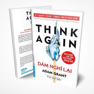 Sách - Think Again - Dám nghĩ lại (First News)