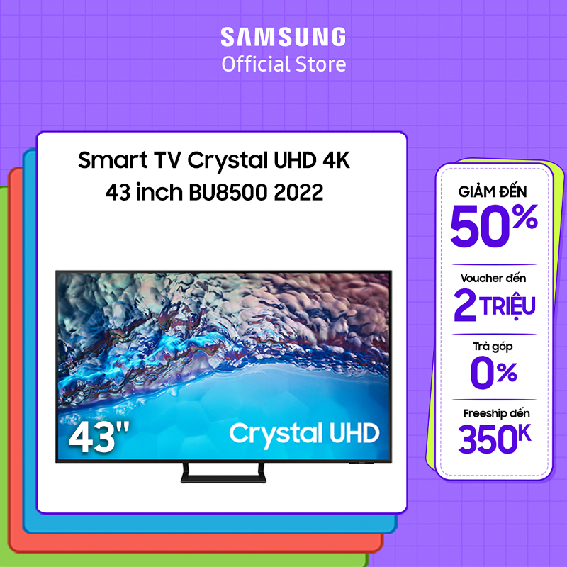 Smart TV Samsung 43 Inch Crystal UHD 4K UA43BU8500KXXV 2022 Miễn phí lắp đặt