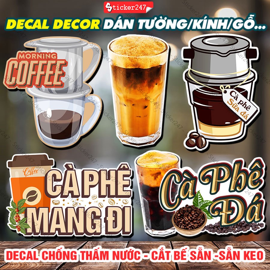 Decal Trang Trí Xe Cafe ? Sticker Trang Trí Quán Cà Phê, Dán Kiếng, Gỗ, Tường, Tiệm Coffee, Chống Nước, Bền Màu