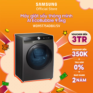 [Voucher ELSSDA10 giảm 10% Đơn từ 1TR] Máy giặt sấy thông minh Samsung AI EcoBubble 9,5kg (WD95T754DBX) Miễn phí lắp đặt