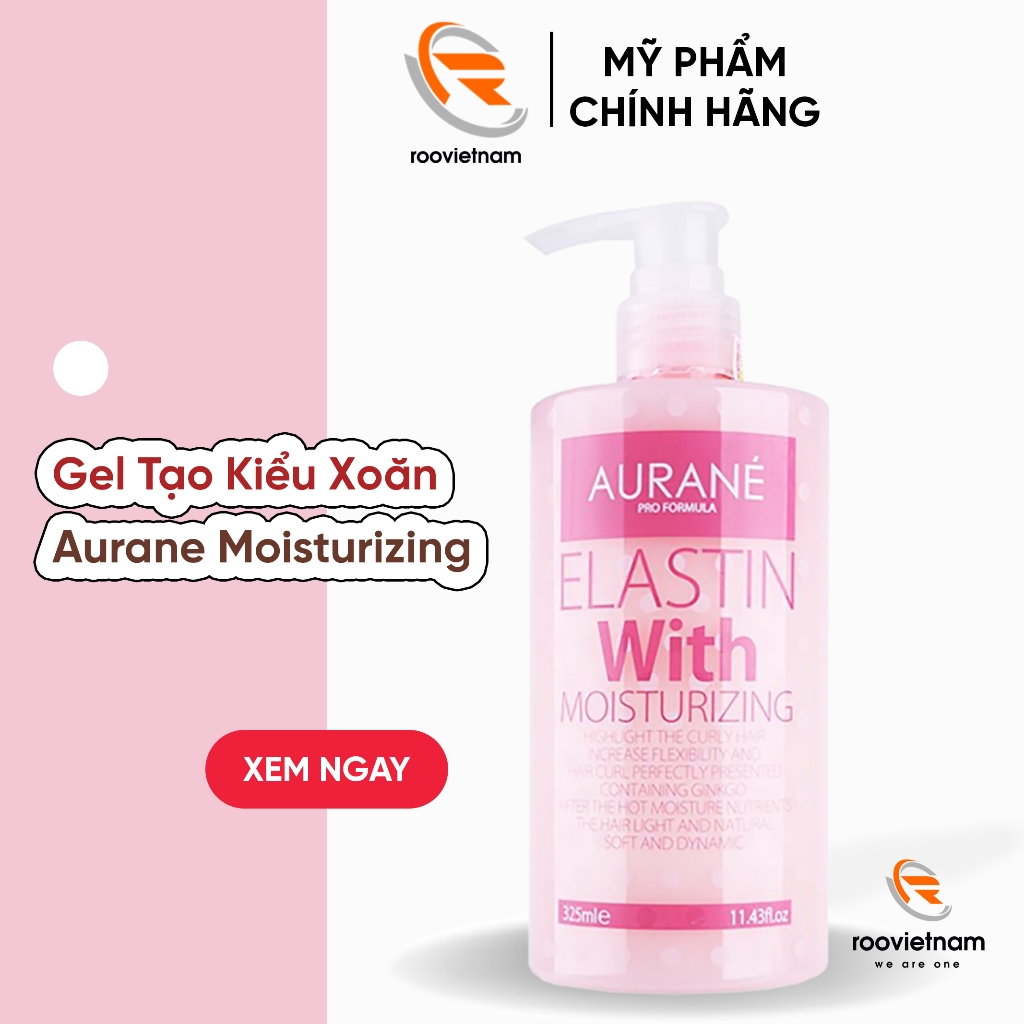 Gel Tạo Kiểu Tóc Xoăn Dưỡng Ẩm Hư Tổn Do Uốn Aurane Elastin With Moisturizing 325ml