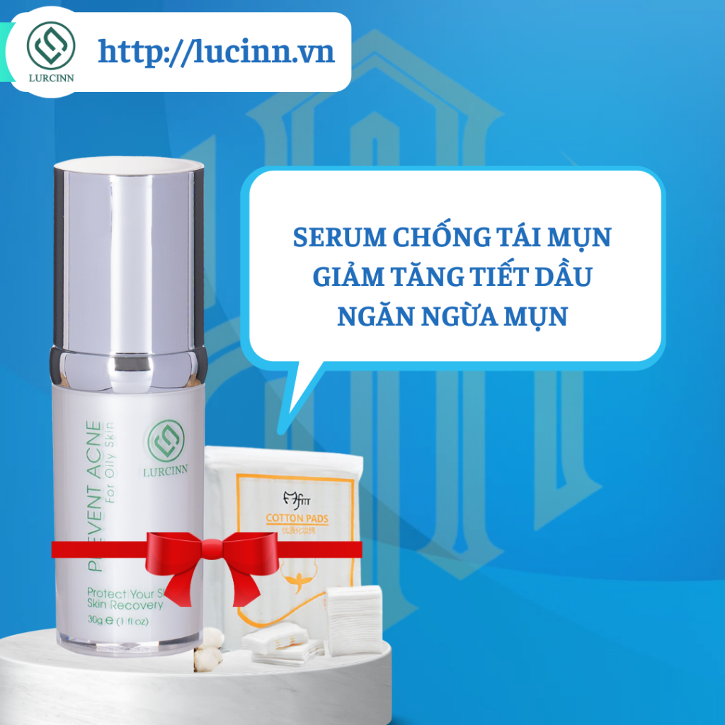 Chống Tái Mụn, Giảm Tăng Tiết Dầu | Prevent Acne For Oily Skin | LURCINN