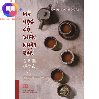 Sách - mỹ học cổ điển nhật bản - nxb đại học sư phạm