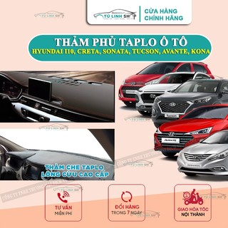 Thảm taplo Hyundai GRAND I10, Custin, Creta, Sonata, Tucson, Avante, Kona, STARGAZER hãng MINCAR hoặc bằng nhung, Da