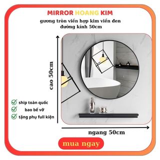 Gương tròn viền nhôm, Gương treo nhà tắm viền đen treo bàn trang điểm gương chống nước size D50cm guonghoangkim.official