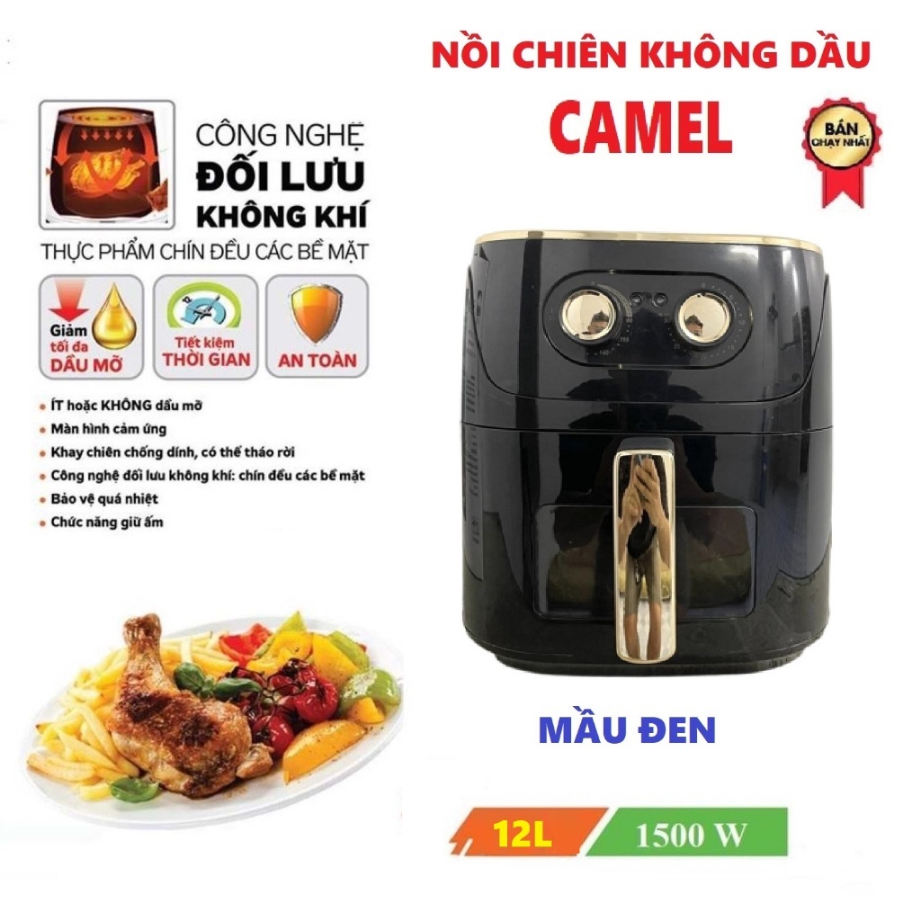 Nồi chiên không dầu Camel 12L Cao Cấp Chính Hãng-Camel 12L được bảo hành 12 tháng.