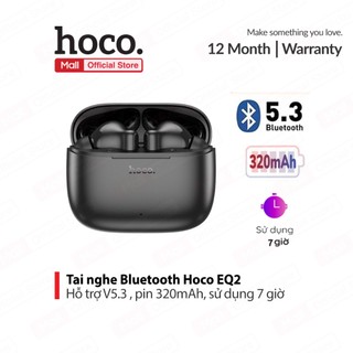 Tai nghe Bluetooth V5.3 Hoco EQ2 sử dụng liên tục 7 giờ, pin 320mah , thiết kế sang trọng