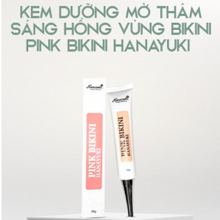Kem làm hồng bikini Hanayuki 30g xoá thâm cấp tốc bẹn, nách, mông, vùng kín hàng chính hãng
